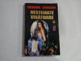 NESTEMATE VISATOARE - THEODORE STURGEON - SUPER FICTION
