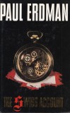 Paul Erdman - The Swiss Account