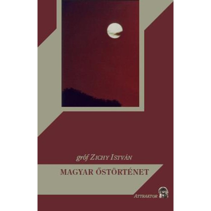 Magyar őst&ouml;rt&eacute;net - Gr&oacute;f Zichy Istv&aacute;n