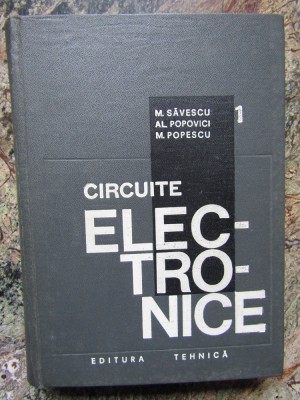 Mugur Savescu - Circuite electronice (volumul 1) foto