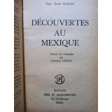 Erwin Kisch - Decouvertes au Mexique (1947)