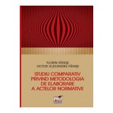 Studiu comparativ privind metodologia de elaborare a activelor normative - Florin Fainisi