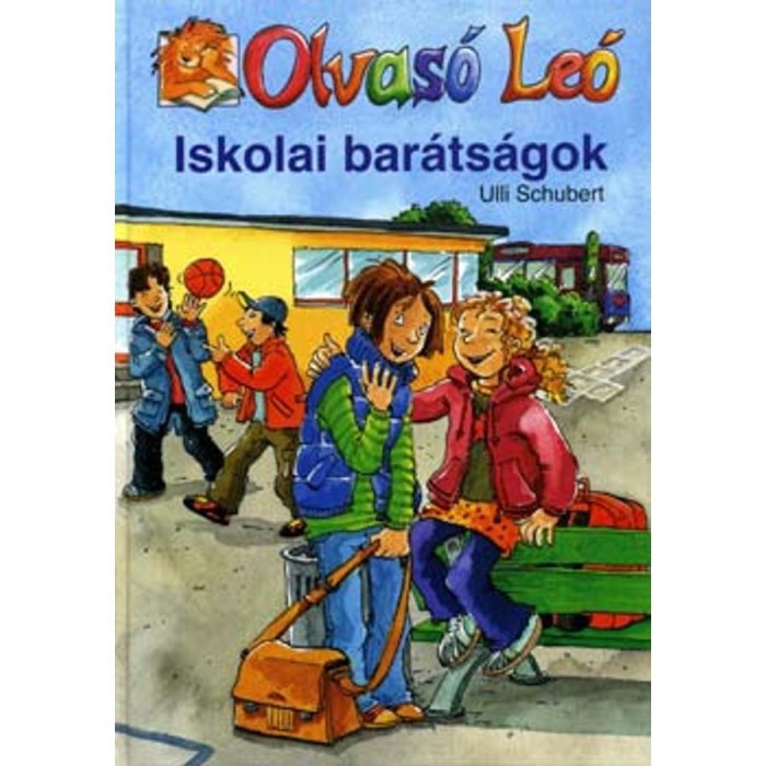 Iskolai bar&aacute;ts&aacute;gok - Olvas&oacute; Le&oacute; - Ulli Schubert