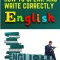 How to Speak and Write Correctly: Easy English Communication