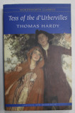 TESS OF THE D &#039;URBERVILLE by THOMAS HARDY , 2000, COPERTA ORIGINALA BROSATA