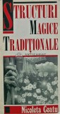 Structuri Magice Traditionale - Nicoleta Coatu, Bic All, 1998, 286 pagini, Folclor, Carte