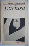 Exclusa - Luigi Pirandello - Roman Beletristica