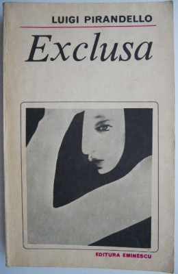 Exclusa &amp;ndash; Luigi Pirandello foto