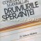 Drumurile Sperantei - Constantin Maximilian