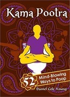 Kama Pootra: 52 Mind-Blowing Ways to Poop foto