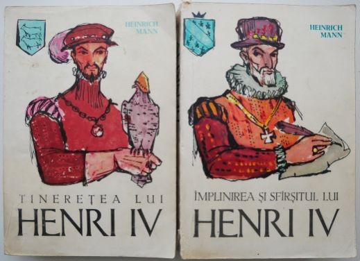 Tineretea lui Henri IV (2 volume) &ndash; Heinrich Mann (Cartonata)