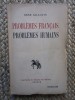 Problemes francais problemes humains - Rene Gillouin