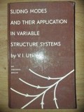Sliding modes and their application in variable structure systems