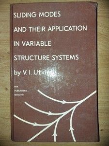 Sliding modes and their application in variable structure systems foto