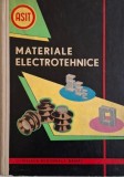 Culegere de articole de la prima consfatuire pe tara de materiale electrotehnice. Timisoara (6-9 aprilie 1960)