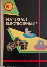 Culegere de articole de la prima consfatuire pe tara de materiale electrotehnice. Timisoara (6-9 aprilie 1960) foto