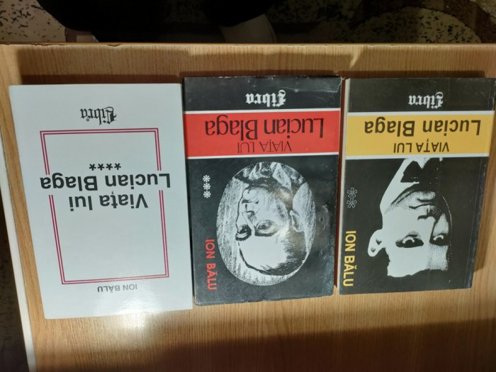 Viata lui Lucian Blaga -Vol. II, III, IV - Ion Balu (Ed. Libra 1996, 1997, 1999)