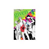 Given, Vol. 2