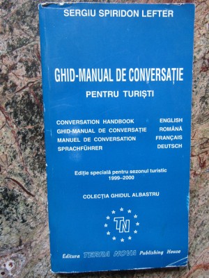 Sergiu Spiridon Lefter - Ghid manual de conversatie pentru turisti foto