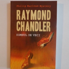 RAYMOND CHANDLER ,SOMNUL DE VECI de PHILIP MARLOWE MYSTERY EDITIA A II A 2014