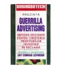 Jay Conrad Levinson - Guerrilla Advertising - Metode eficiente