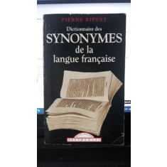 Dictionnaire des Synonymes de la langue Francaise - Pierre Ripert