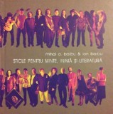 Sticle pentru minte, inima si literatura. Vol. I | Mihai A. Barbu, Ion Barbu