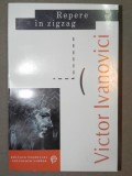 REPERE IN ZIGZAG-VICTOR IVANOVICI BUCURESTI 2000