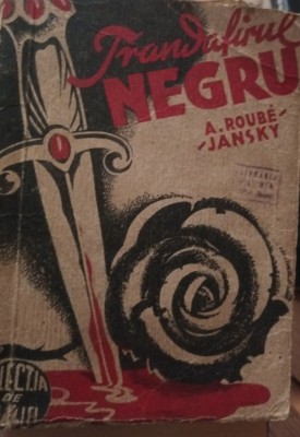 TRANDAFIRUL NEGRU A ROUBE JANSKY COLECTIA 14 LEI foto