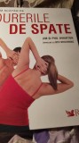 Durerile de spate,cum scapam de...,/ 0225