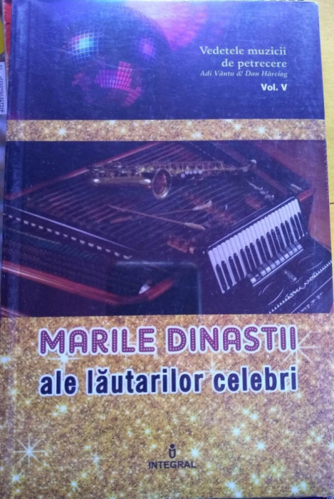 Marile dinastii ale lăutarilor celebri