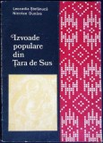 IZVOADE POPULARE DIN TARA DE SUS-LEOCADIA STEFANUCA, NICOLAE DUNARE-337451