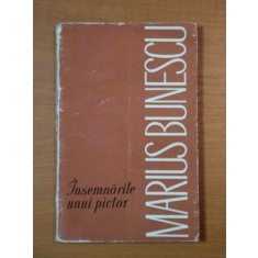 MARIUS BUNESCU, INSEMNARILE UNUI PICTOR