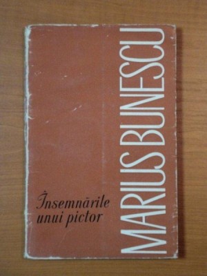 MARIUS BUNESCU, INSEMNARILE UNUI PICTOR foto