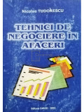 Nicolae Tudorescu - Tehnici de negociere in afaceri (editia 2002)