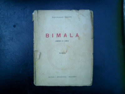 Bimala (caminul si lumea) - Rabindranath Tagore foto