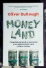 Money land - Oliver Bullough