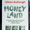 Money land - Oliver Bullough