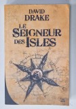 LE SEIGNEUR DES ISLES par DAVID DRAKE , 2016