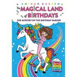 Mystery of the Birthday Basher (the Magical Land of Birthdays #2)