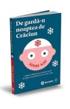 De garda-n noaptea de Craciun - Adam Kay