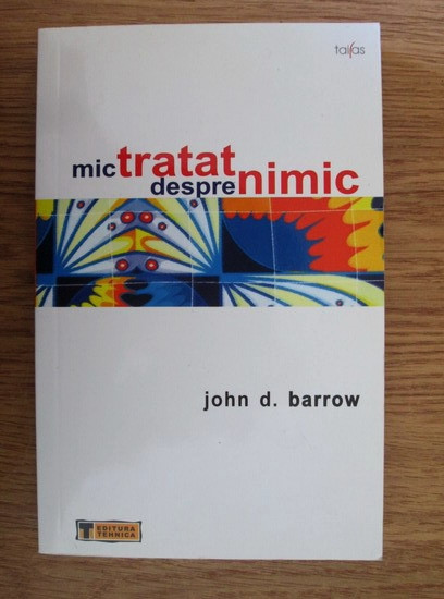 JOHN D. BARROW - MIC TRATAT DESPRE NIMIC