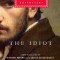 The Idiot [With Ribbon Book Mark]