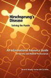 Hirschsprung&#039;s Disease - Solving the Puzzle