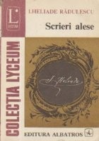 Scrieri alese - I. Heliade Radulescu (Colectia Lyceum) foto