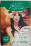 Lectii de seductie - Teresa Medeiros, Roman de dragoste