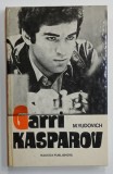 GARRI KASPAROV ( HIS CAREER IN CHESS ) by M. YUDOVICH , 1988