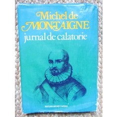 Jurnal de calatorie &ndash; Michel de Montaigne