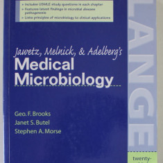 JAWETZ , MELNICK and ADELNERG 'S MEDICAL MICROBIOLOGY by GEO F. BROOKS ...STEPHEN A. MORSE , 2001