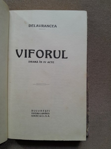 Delavrancea - Viforul. Drama in IV Acte